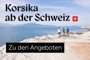 Korsika Angebote ab der Schweiz